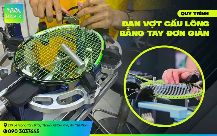 Hướng Dẫn Đan Vợt Cầu Lông: Kỹ Thuật Chuẩn, Các Kiểu Đan Và Lưu Ý Quan Trọng