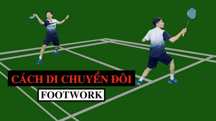 Hướng Dẫn Chi Tiết Cách Di Chuyển Trong Cầu Lông Đôi Hiệu Quả