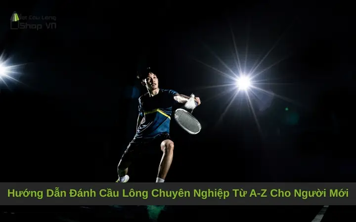 Hướng Dẫn Đánh Cầu Lông Chuyên Nghiệp: Bí Quyết Nâng Cao Kỹ Thuật Từ A-Z