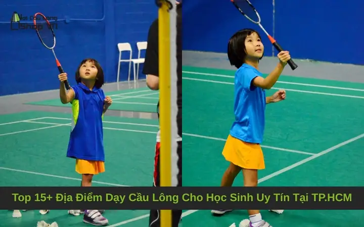 Tìm Lớp Học Cầu Lông Uy Tín: Địa Điểm, Huấn Luyện Viên & Kinh Nghiệm Chọn Lọc