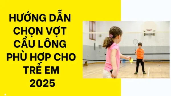 Chọn Vợt Cầu Lông Phù Hợp: Hướng Dẫn Chi Tiết Từ Người Mới Đến Chuyên Nghiệp