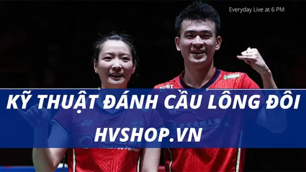 Kỹ Thuật Đánh Đôi Cầu Lông: Chiến Thuật Phối Hợp & Di Chuyển Hiệu Quả