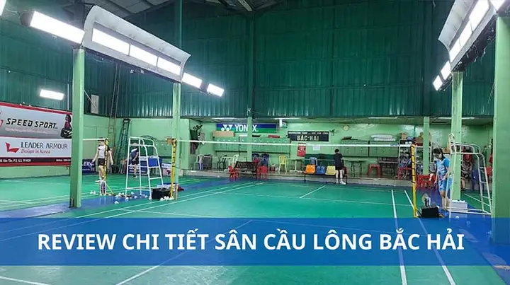 Sân Cầu Lông Bắc Hải Quận 10: Địa Chỉ, Giá Thuê & Đánh Giá Chi Tiết