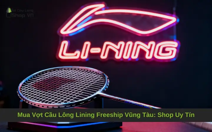 Shop Cầu Lông Vũng Tàu: Top Địa Chỉ Uy Tín, Tư Vấn Chọn Vợt & Dịch Vụ Tốt Nhất