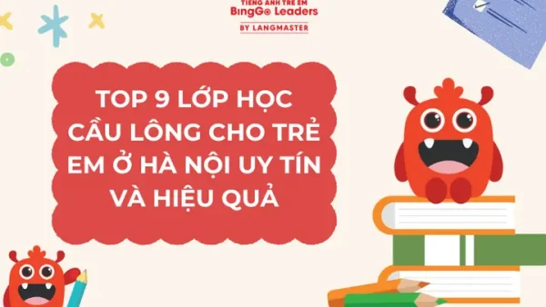 Lớp Học Cầu Lông Hà Nội: Top Địa Điểm Uy Tín Cho Mọi Trình Độ