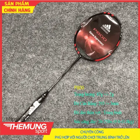 Vợt Cầu Lông Adidas P800: Đánh Giá Chi Tiết Thông Số, Đối Tượng Sử Dụng & Nơi Mua Hàng Chính Hãng