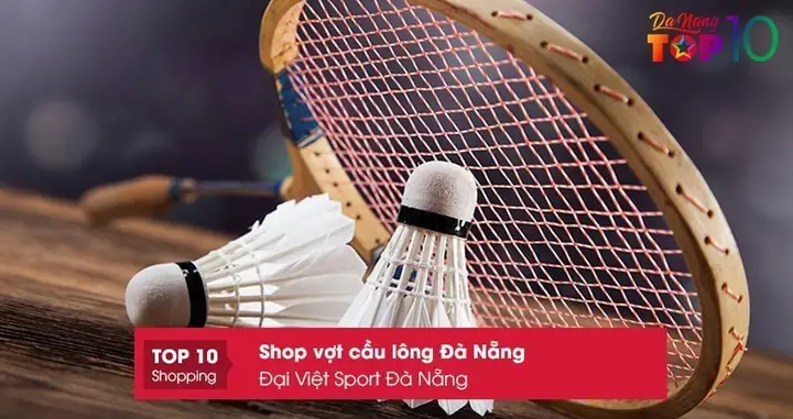Vợt Cầu Lông Đà Nẵng: Cẩm Nang Chọn Mua, Địa Chỉ Uy Tín & Kinh Nghiệm