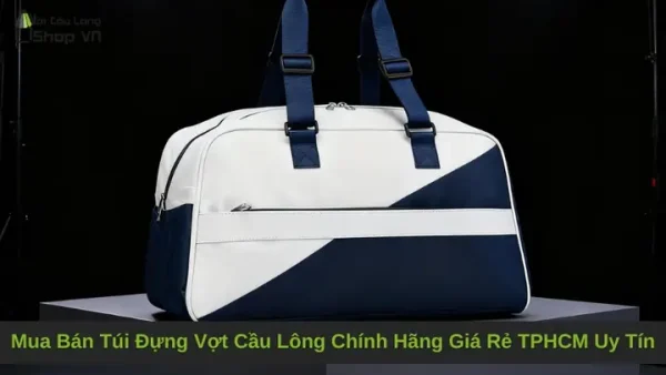 Mua Vợt Cầu Lông Giá Rẻ TPHCM: Top Cửa Hàng Uy Tín & Lưu Ý Chọn Vợt