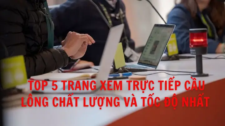 Xem Cầu Lông Trực Tuyến: Hướng Dẫn Kênh Xem Và Lịch Thi Đấu