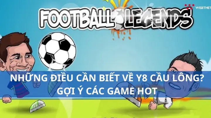 Chơi Game Cầu Lông Y8: Tổng Hợp Các Tựa Game Hấp Dẫn Nhất 2024